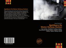 Buchcover von Apeldoorn De Maten Railway Station