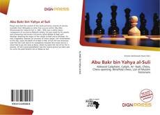 Bookcover of Abu Bakr bin Yahya al-Suli