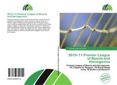 Buchcover von 2010–11 Premier League of Bosnia and Herzegovina