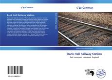 Capa do livro de Bank Hall Railway Station 