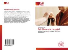 Ball Memorial Hospital的封面