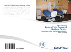 Bookcover of Buena Vista Regional Medical Center