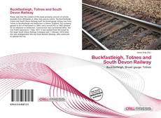 Portada del libro de Buckfastleigh, Totnes and South Devon Railway