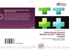 Baton Rouge General Medical Center – Mid-City Campus kitap kapağı