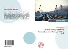 Обложка Atlit Railway Station