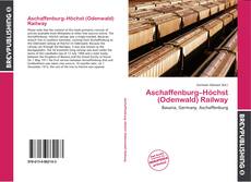 Couverture de Aschaffenburg–Höchst (Odenwald) Railway