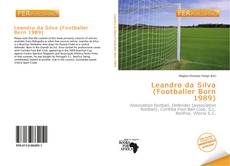 Bookcover of Leandro da Silva (Footballer Born 1989)