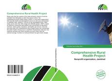 Comprehensive Rural Health Project的封面