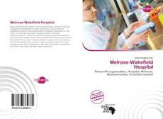 Capa do livro de Melrose-Wakefield Hospital 