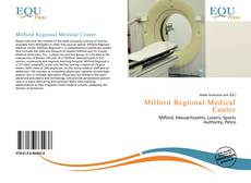 Bookcover of Milford Regional Medical Center