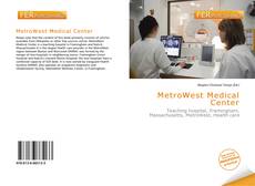 Bookcover of MetroWest Medical Center