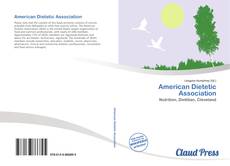 Bookcover of American Dietetic Association