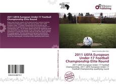 Copertina di 2011 UEFA European Under-17 Football Championship Elite Round