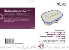 Copertina di 2011 UEFA European Under-17 Football Championship Qualifying Round