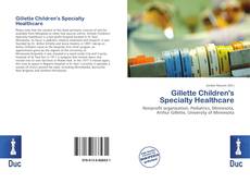 Обложка Gillette Children's Specialty Healthcare