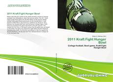 Copertina di 2011 Kraft Fight Hunger Bowl