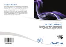 Bookcover of Luis Ortiz (Baseball)