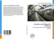 Bookcover of Franklin and Megantic Railway