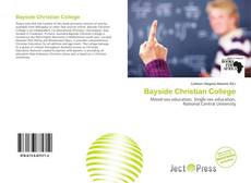 Borítókép a  Bayside Christian College - hoz