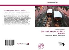 Capa do livro de Millwall Docks Railway Station 