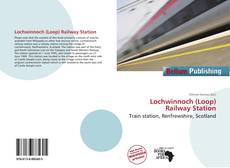 Portada del libro de Lochwinnoch (Loop) Railway Station