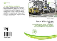 Buchcover von Kerne Bridge Railway Station