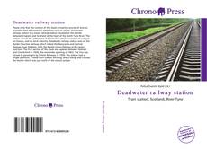 Capa do livro de Deadwater railway station 