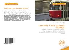 Bookcover of Lordship Lane Railway Station