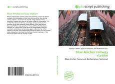 Bookcover of Blue Anchor railway station