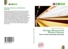 Portada del libro de Chicago, Missouri and Western Railway