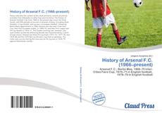 Bookcover of History of Arsenal F.C. (1966–present)