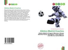 Portada del libro de Atlético Madrid Coaches