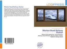 Bookcover of Morton Road Railway Station