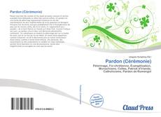 Bookcover of Pardon (Cérémonie)