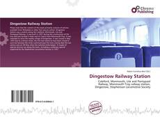 Обложка Dingestow Railway Station