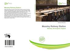 Bookcover of Moseley Railway Station