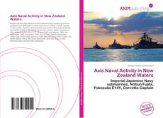 Capa do livro de Axis Naval Activity in New Zealand Waters 