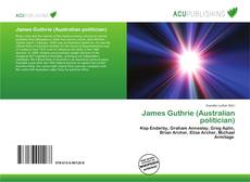 Bookcover of James Guthrie (Australian politician)