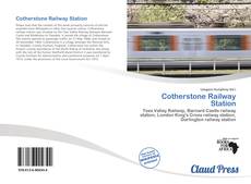 Bookcover of Cotherstone Railway Station