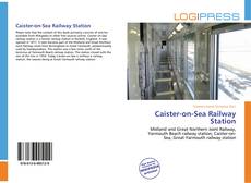 Bookcover of Caister-on-Sea Railway Station