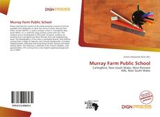 Couverture de Murray Farm Public School