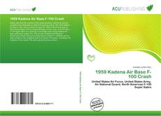 Bookcover of 1959 Kadena Air Base F-100 Crash