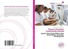 Couverture de Casino Christian Community School