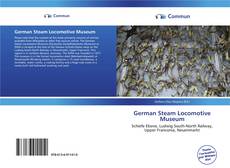 Capa do livro de German Steam Locomotive Museum 