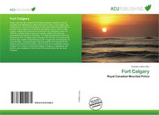 Bookcover of Fort Calgary