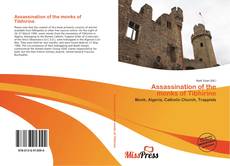 Couverture de Assassination of the monks of Tibhirine