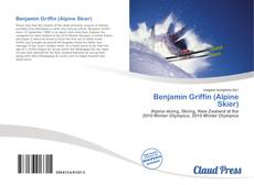 Bookcover of Benjamin Griffin (Alpine Skier)