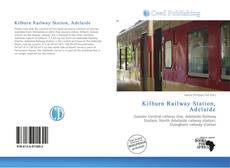 Portada del libro de Kilburn Railway Station, Adelaide