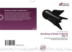 Bombing of Kobe in World War II kitap kapağı