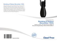 Bookcover of Bombing of Rabaul (November 1943)